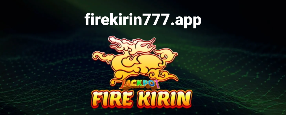 fire kirin apk